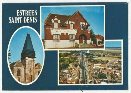 Estrées-St-Denis  (60.Oise)  Multi Vues - Estrees Saint Denis