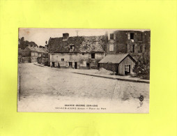 Grande Guerre 1914/1916 - VIC SUR AISNE - Place Du Port - Vic Sur Aisne