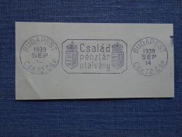 Hungary - Család Pénztár Utalván  Budapest 1939 -CS.P. 72 -  Handstamp  X5.15 - Poststempel (Marcophilie)