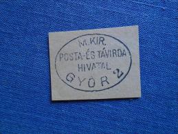Hungary -M.Kir. Posta és Távirda Hivatal -Györ 2  Ca 1880's  -  Handstamp  X5.18 - Hojas Completas