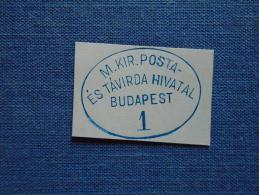 Hungary -M.Kir. Posta és Távirda Hivatal -Budapest 1 -  Ca 1870-90's  -  Handstamp  X5.22 - Hojas Completas
