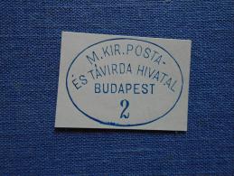 Hungary -M.Kir. Posta és Távirda Hivatal -Budapest 2 -  Ca 1870-90's  -  Handstamp  X5.23 - Poststempel (Marcophilie)