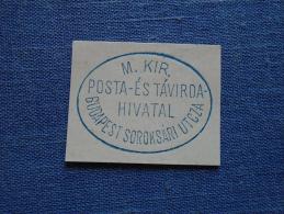 Hungary -M.Kir. Posta és Távirda Hivatal -Budapest Soroksári Utcza  -  Ca 1870-90's  -  Handstamp  X5.25 - Poststempel (Marcophilie)