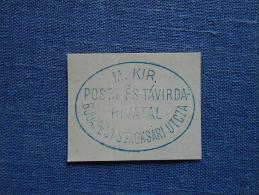Hungary -M.Kir. Posta és Távirda Hivatal -Budapest Soroksári Utcza  -  Ca 1870-90's  -  Handstamp  X5.26 - Poststempel (Marcophilie)
