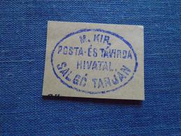 Hungary -M.Kir. Posta és Távirda Hivatal -Salgó Tarján  -Salgótarján- Ca 1870-90's  -  Handstamp  X6.4 - Poststempel (Marcophilie)