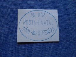 Hungary  Maros Megye -M.Kir. Postahivatal - Göde-Mesterháza Gödemesterháza Stanceni  Ca 1870-80's -  Handstamp  X6.27 - Postmark Collection