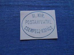 Hungary  -Magyar Királyi Postahivatal  CSEMPECZ-KOPÁCS  Csempeszkopács   Ca 1870-80's -  Handstamp  X6.33 - Postmark Collection