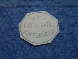 Hungary  -Magyar Királyi Postahivatal  KÚN-SZ.MÁRTON - Kunszentmárton  Ca 1870-80's -  Handstamp  X6.35 - Storia Postale