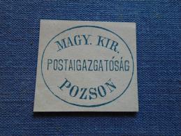 Hungary  Slovakia-Magyar Királyi  Postaigazgatóság  POZSON  Pozsony  Bratislava   Ca 1860-80's -  Handstamp  X6.39 - Hojas Completas