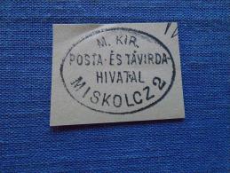 Hungary - Magyar Királyi  Posta és Távirda Hivatal MISKOLCZ 2 - Miskolc - Ca 1870-80's-handstamp  X7.21 - Hojas Completas