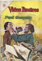 12108 MAGAZINE REVISTA MEXICANAS COMIC VIDAS ILUSTRES PAUL GAUGUIN Nº 73 AÑO 1962 ED ER NOVARO - Cómics Antiguos