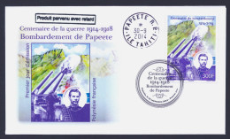 2014 POLYNESIA "CENTENARY OF FIRST WORLD WAR - BOMBARDMENT OF PAPEETE" FDC - FDC