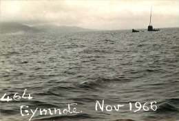 PHOTO - BATEAU - 030715 GUERRE - SOUS MARIN 464 GYMONTE NOV 1966 - Sous-marins