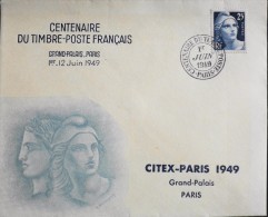 FDC 1949 - Centenaire Du Timbre Poste Français Au Grand-Palais - Paris Le 01.06.1949 - Parfait Etat - - ....-1949