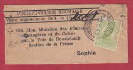 176949 /  Banderols FOR NEWSPAPERS - 1911 - KING KARL I , L'INDEPENDANCE ROUMAINE , VOTRE ABONNEMENT FINIT LE 15 Romania - Cartas & Documentos