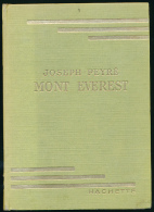 Livre : MONT EVEREST, Joseph Peyré, Hachette, 253 Pages, Illustrations De Paul Durand, Excellent état... - Hachette