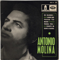 Antonio MOLINA : En Silencio / Dame Que Pruebe Tus Besos / Piedra Fria / Puente De Santa Isabel (EP) - Autres - Musique Espagnole