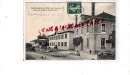 87 -  CHATEAUNEUF LA FORET -   ECOLE DE FILLES ET GENDARMERIE   HOPITAL TEMPORAIRE 1914-1915 - Chateauneuf La Foret