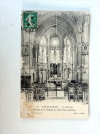 Carte Postale Ancienne : BAR SUR SEINE : Interieur De La Chapelle De Notre-Dame-du-Chêne, En 1908 - Bar-sur-Seine