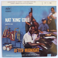 Disque Vinyle 45T NAT "KING" COLE - After Midnight - CAPITOL EAP1 782 BIEM - KING 1956 - Jazz
