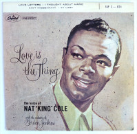 Disque Vinyle 45T NAT "KING" COLE - LOVE IS THE THING - CAPITOL EAP3 824 BIEM - KING 1958 - Jazz