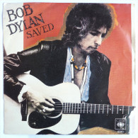 Disque Vinyle 45T BOB DYLAN - SAVED -  CBS 8743 - 1980 - Country Y Folk