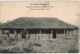 Carte Postale Ancienne De CONGO - MISSION CATHOLIQUE DE BRAZZAVILLE - PREMIERE CASE DES PERES A LINZOLO - Sonstige & Ohne Zuordnung