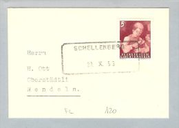 Heimat Liechtenstein Schellenberg 1953-10-20 Aushilfs-O Auf Br - Briefe U. Dokumente