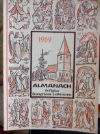 EN ALLEMAND 1969 MANACH DE L' EGLISE EVANGELIQUE LUTHERIENNE Succède Aux Almanachs De Strasbourg KEMPF OBERLIN ALSACE - Cristianesimo