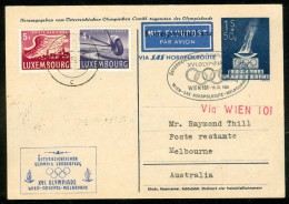 LUXEMBOURG Olympic Stationery Austria With Olympic Cancel Nr. 1 For The Flight To Melbourne With Luxembourg Stamps. - Summer 1956: Melbourne