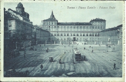 TORINO   Piazza Castello  Palazzo Reale  Tram  Bella Animazione  1918 - Trasporti