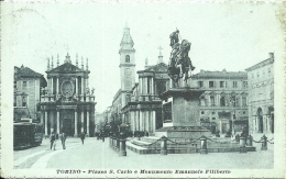 TORINO  Piazza San Carlo E Monumento Emanuele Filiberto  Animata  Tram   1917 - Transport