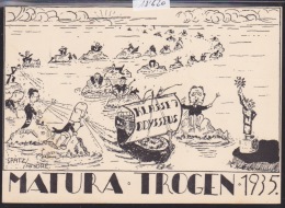 Société D´étudiants De Trogen - Matura 1935; Illustr. Signée André Spatz : Format 10 / 15 (13´620) - Trogen