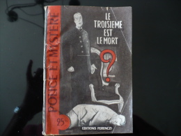 Collection "police Et Mystère" N°81 " Le Troisième Est Mort" A.Logan - Ferenczi