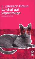 Grands Détectives 1018 N° 2188 : Le Chat Qui Voyait Rouge Par Jackson Braun (ISBN 9782264052766) - 10/18 - Grands Détectives