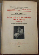 La « Mine Aux Mineurs » De Rancié 1789-1848 - Midi-Pyrénées