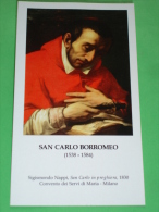 S.CARLO BORROMEO In Preghiera /1830 Sigismondo Nappi / Convento "Servi Di Maria" MILANO - Santino Basilica S.C.al CORSO - Santini