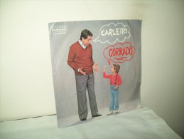 Corrado"Carletto"  Disco 45 Giri  -  1982 - Autres - Musique Italienne