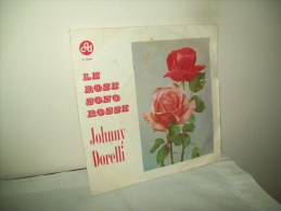 Johnny Dorelli  "Le Rose Sono Rosse"  Disco 45 Giri  - 1962 - Autres - Musique Italienne
