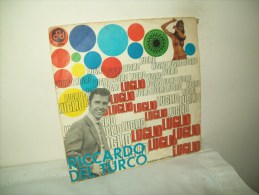 Riccardo Del Turco"Luglio"  Disco 45 Giri  - 1968 - Otros - Canción Italiana