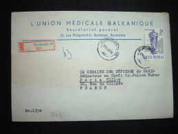 LR POUR LA FRANCE TP 3,20 L OBL.16 11 65 BUCURESTI 46 + UNION MEDICALE BALKANIQUE - Lettres & Documents