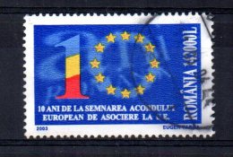 Romania - 2003 - 10th Anniversary Of Signing Of European Agreement - Used - Usado