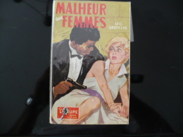 Collec La Loupe N°77 "malheur Aux Femmes" L Gestélys - Jacquier, Ed.