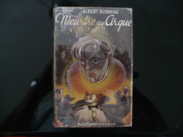 "meurtre Au Cirque" A.Bonneau Dessin Brantone - Diderot, Ed.