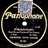 78 Trs - 30 Cm - état EX - ORCH. EDITH LORAND - PAGANINI  Grand Pot Pourri Sur Les Motifs De L'Opérette - 78 T - Disques Pour Gramophone