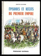 CONTES ET LEGENDES : Episodes Et Récits Du PREMIER EMPIRE - Fernand Nathan - 1967 (2) - Contes