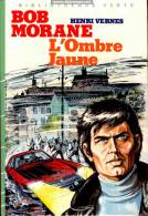 Bob Morane - L'Ombre Jaune - Henri Vernes - ( 1983 ) . - Bibliotheque Verte