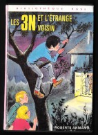 Bibl. ROSE : Les 3N Et L'étrange Voisin //Roberte Armand - 1ère édition 1972 - Très Bon état - Bibliothèque Rose