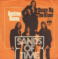 SP 45 RPM (7")  Sands Of Time  "  Down By The River "  Hollande - Rock