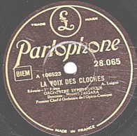 78 Trs - 25 Cm - état B - ORCHESTRE SYNFONIQUE  Mauricce FRIGARA - LA VOIX DES CLOCHES - 1re Et 2e Parties - 78 T - Disques Pour Gramophone